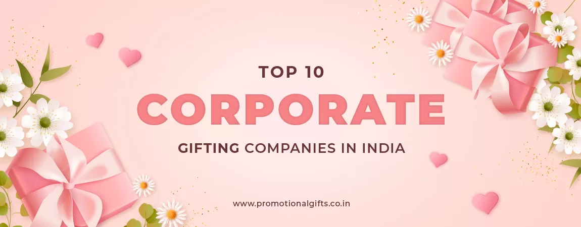 Corporate Gifting Companies in India