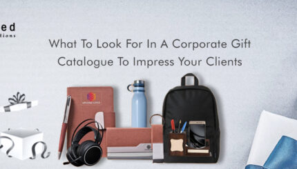 What To Look For In A Corporate Gift Catalogue To Impress Your Clients