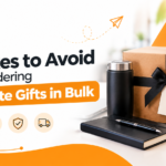 10 Mistakes to Avoid When Ordering Corporate Gifts in Bulk