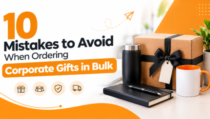 10 Mistakes to Avoid When Ordering Corporate Gifts in Bulk