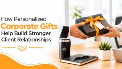 How Personalized Corporate Gifts Help Build Stronger Client Relationships